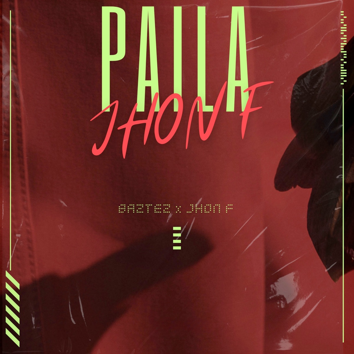 Paila - Single by Baztez & Jhon F album cover
