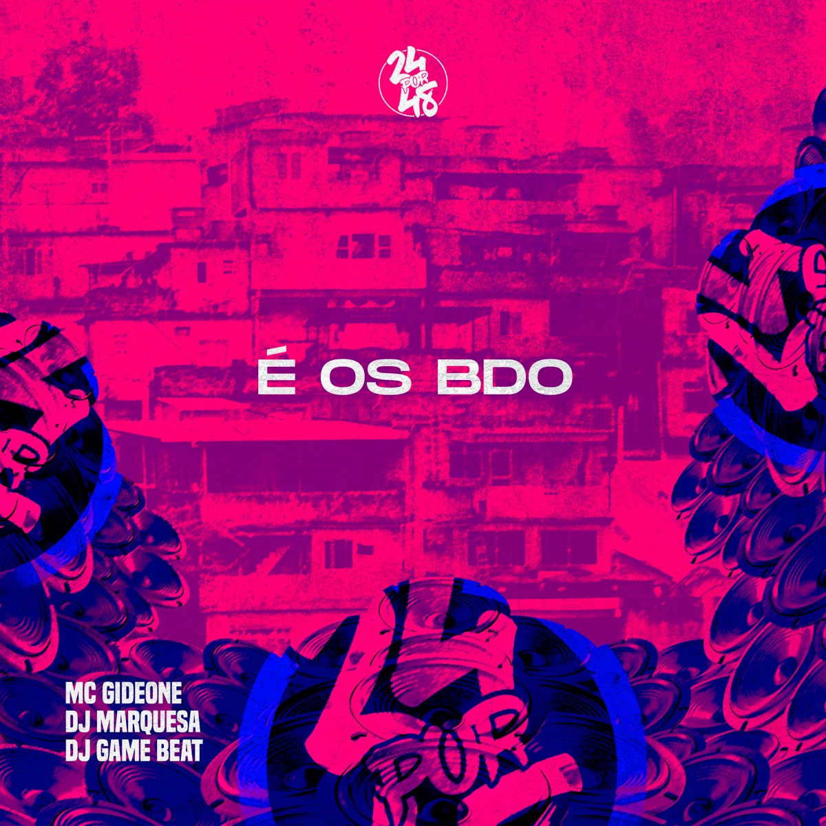 É os Bdo - Single by DJ MARQUESA, dj game beat & MC Gideone album cover