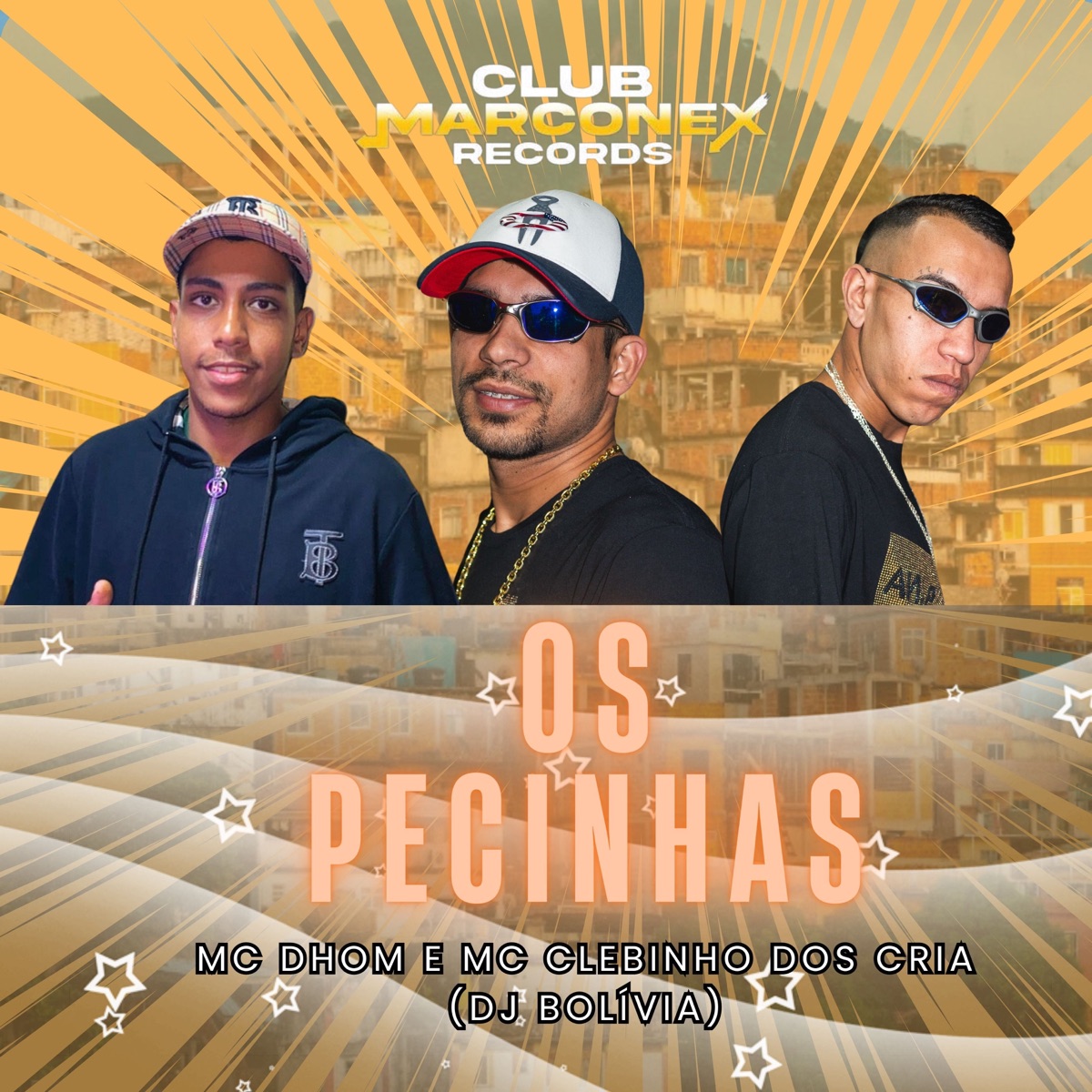 Os Pecinhas - Single by MC Dhom, MC Clebinho dos cria & Dj Bolivia album cover