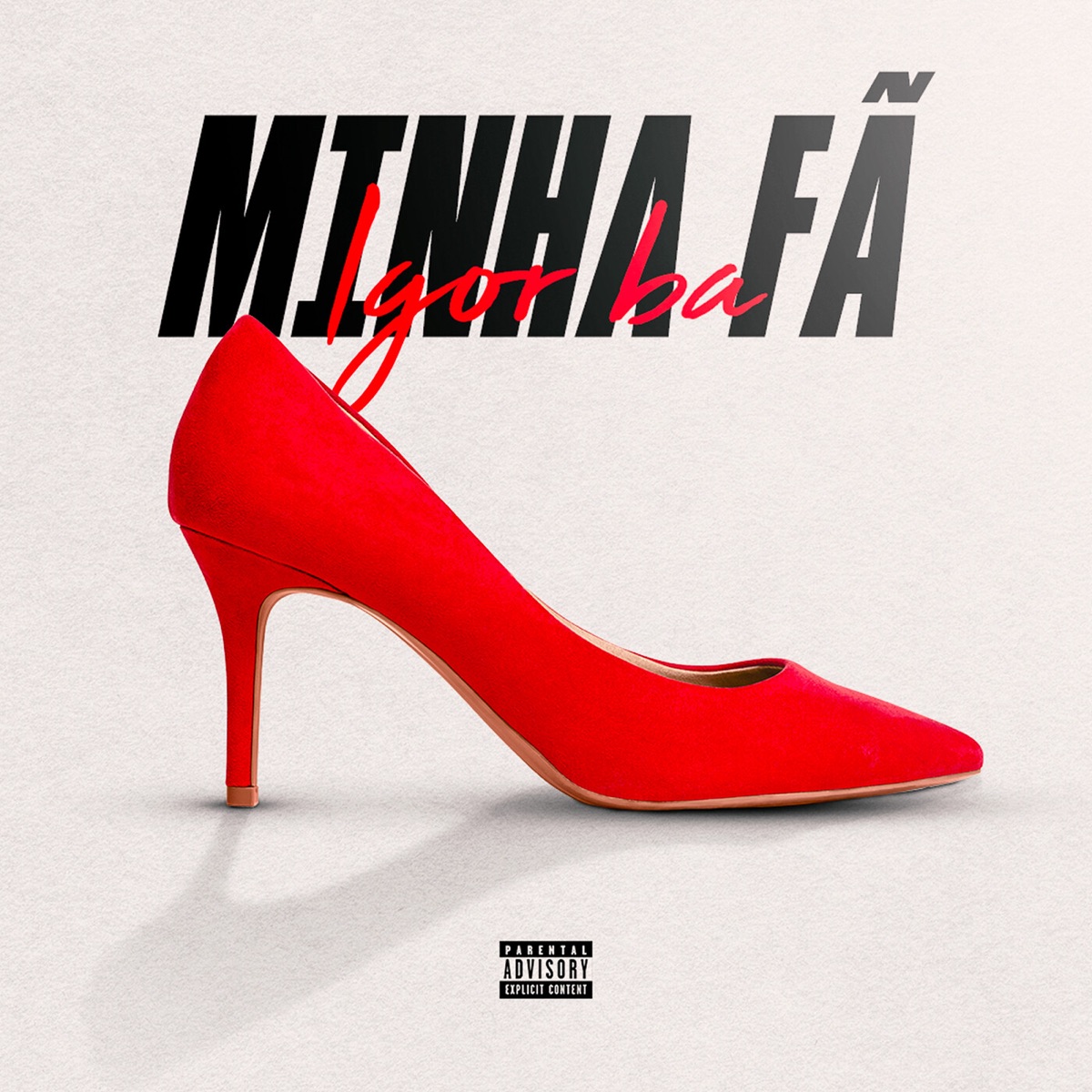 Minha Fã - Single by Mc Igor BA, Batista & Iceton album cover