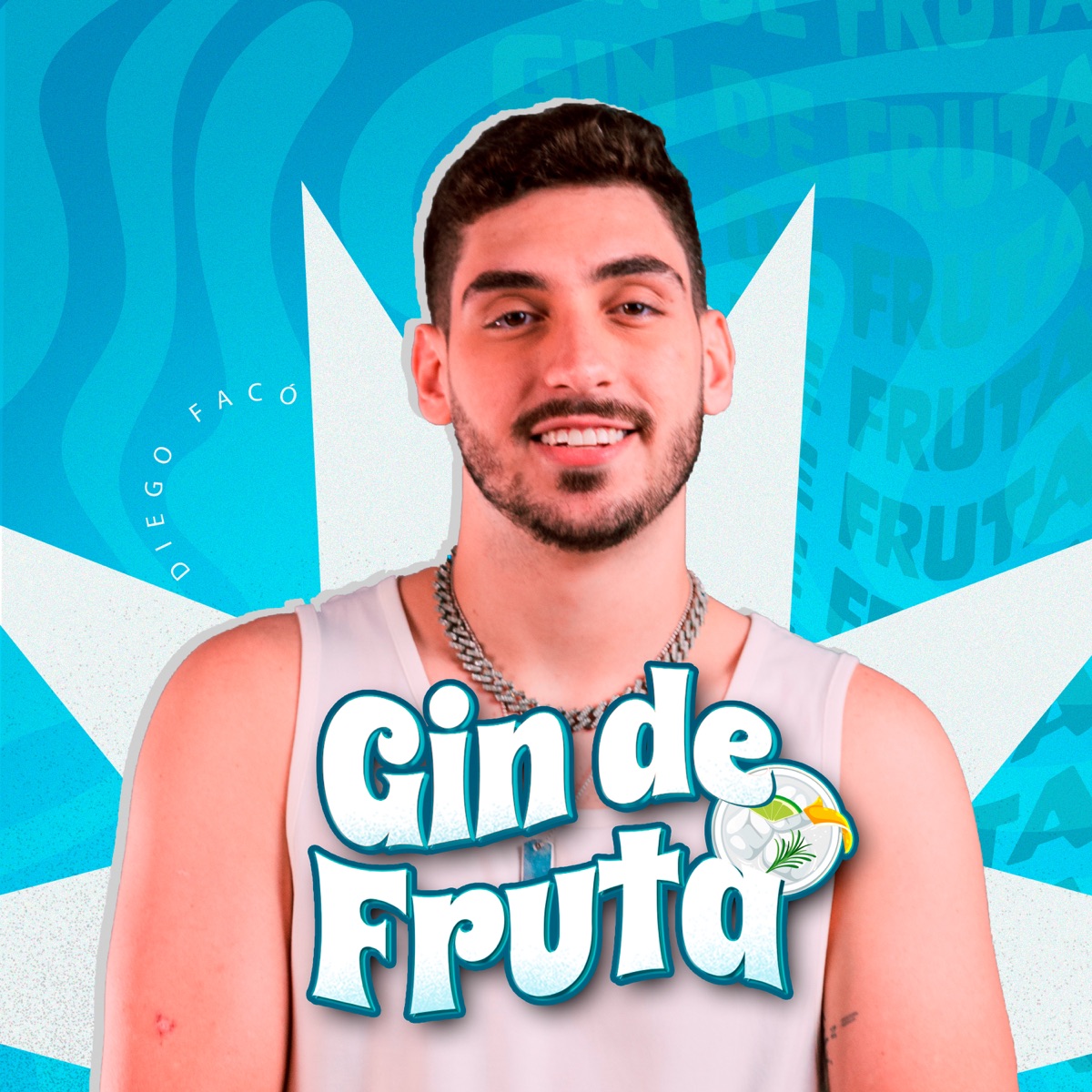 Gin De Fruta - Single by Diego Faco album cover
