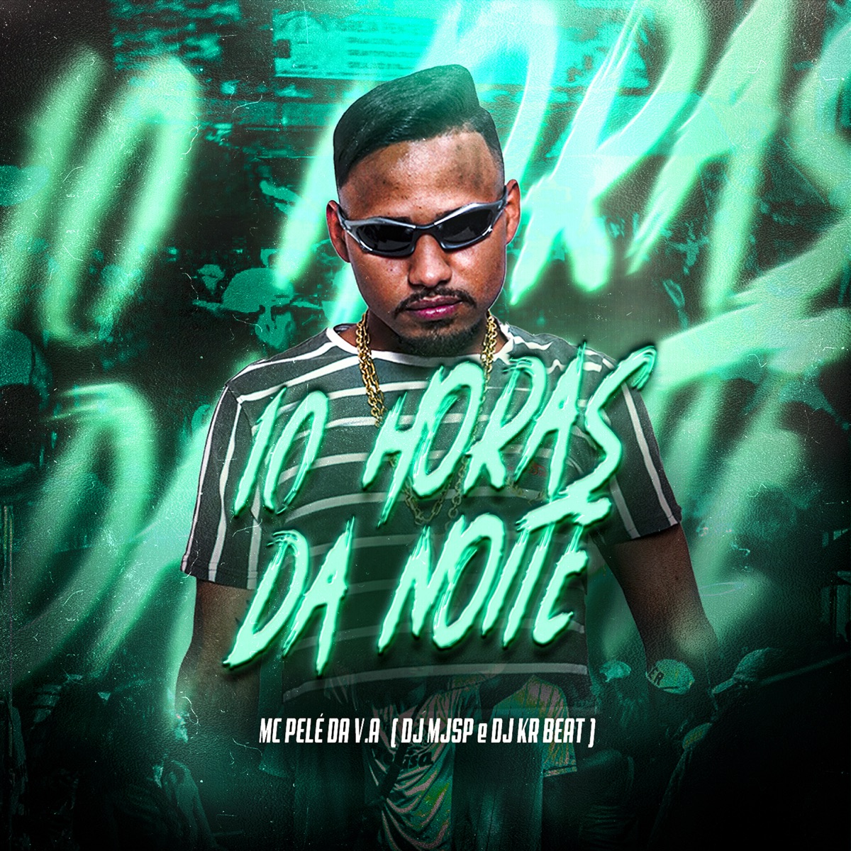 10 Horas da Noite - Single by Mc Pelé Da V.A album cover