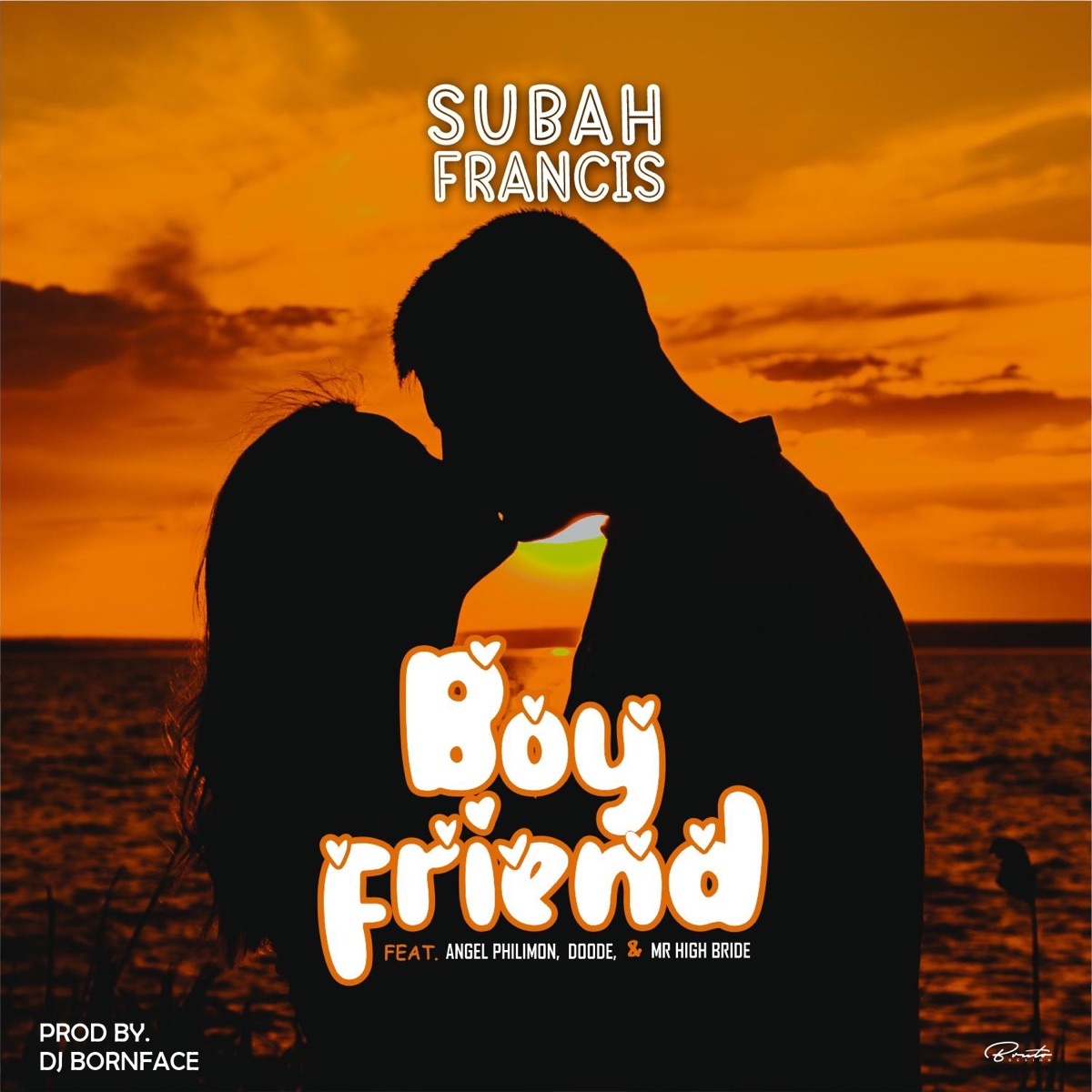 Boyfriend (feat. Doode, Angel Phillimon & Mr Highbrede) - Single by Subah Francis album cover