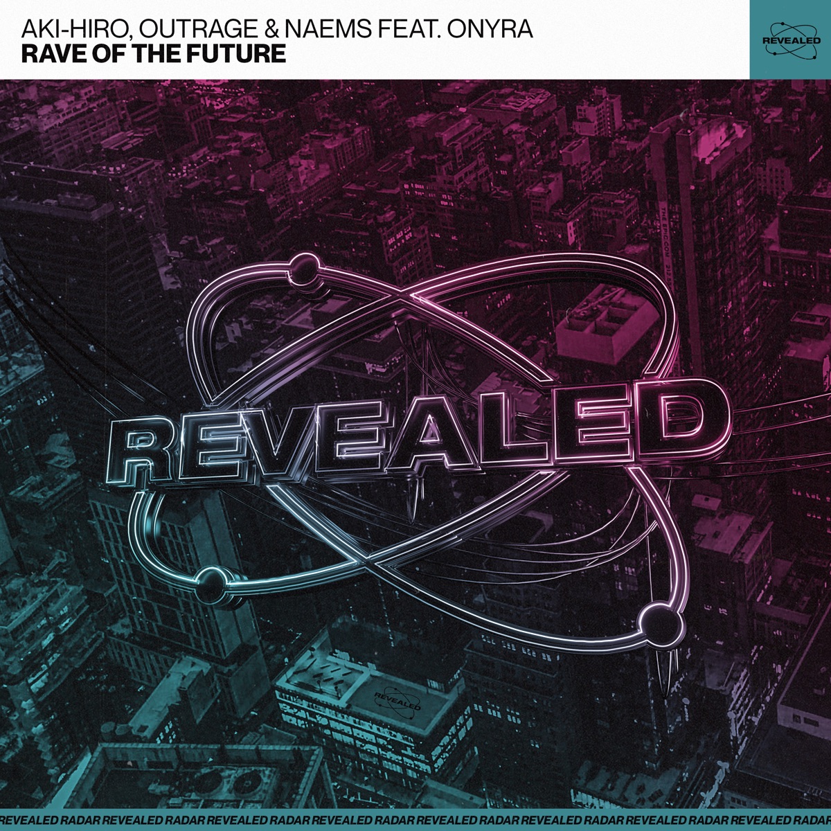 Rave of the Future (feat. Onyra) - Single by Aki-Hiro, Outrage & Naems album cover