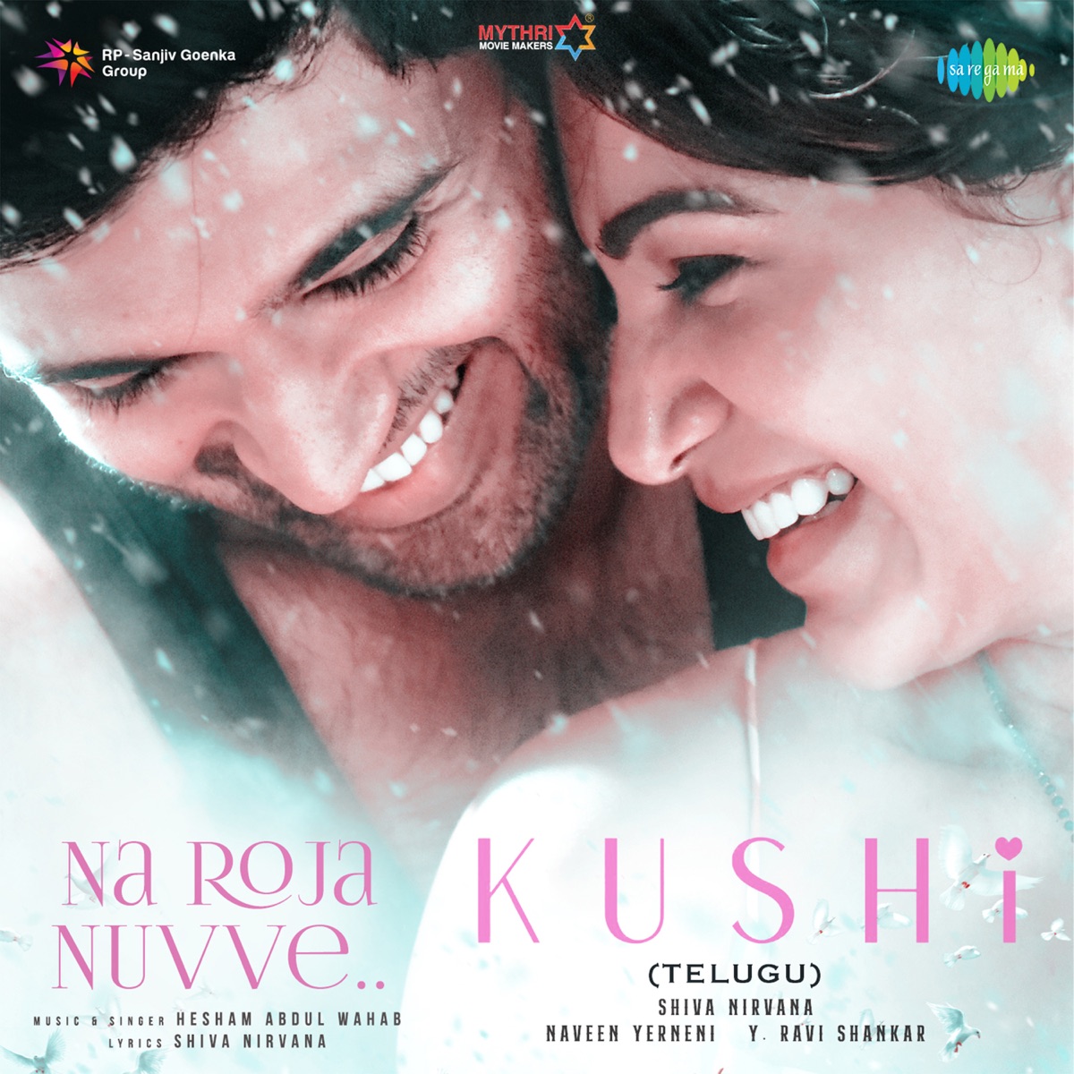 Na Roja Nuvve (From "Kushi") - Single by Hesham Abdul Wahab & Shiva Nirvana album cover