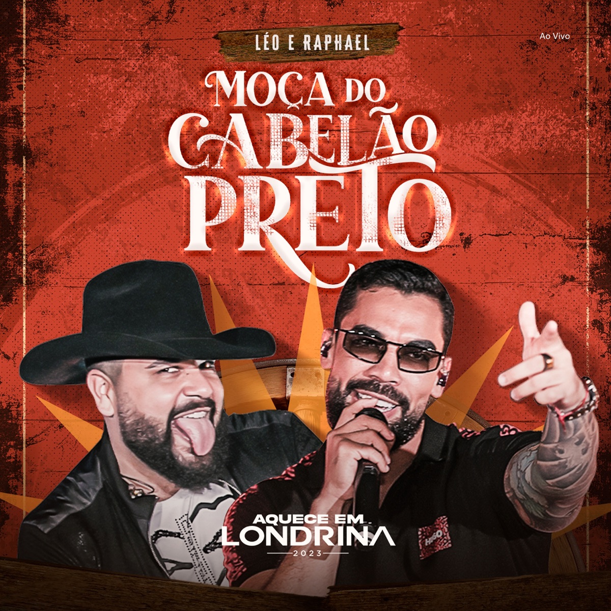 Moça Do Cabelão Preto (Ao Vivo) - Single by Léo & Raphael album cover