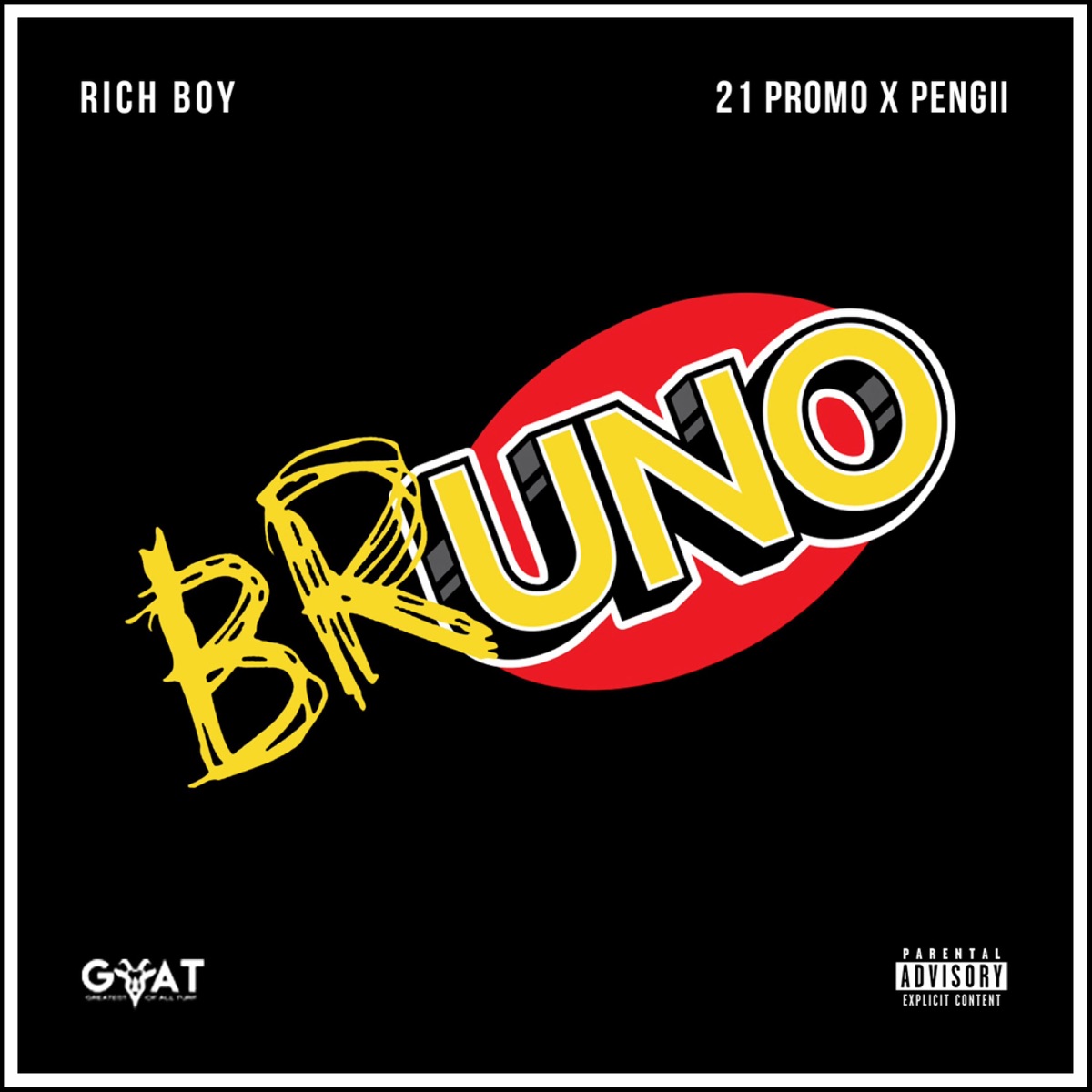 Bruno (feat. 21 Promo & Pengii) - Single by Rich Boy Clothing® Presents: album cover