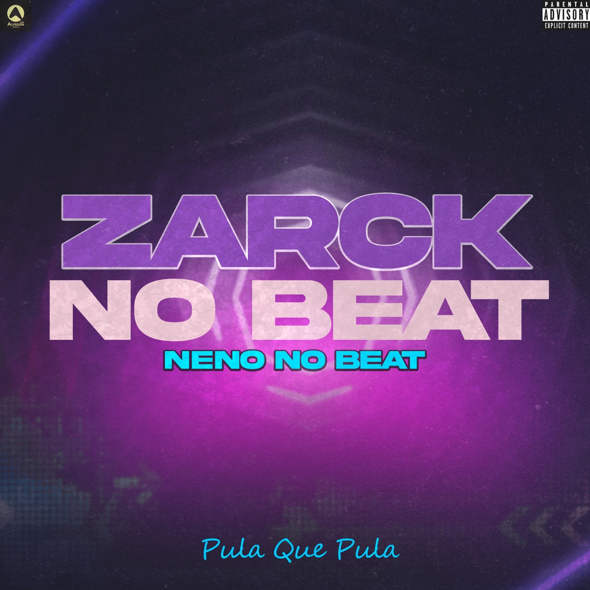 Pula Que Pula - Single by ZARCK NO BEAT & Neno No Beat album cover