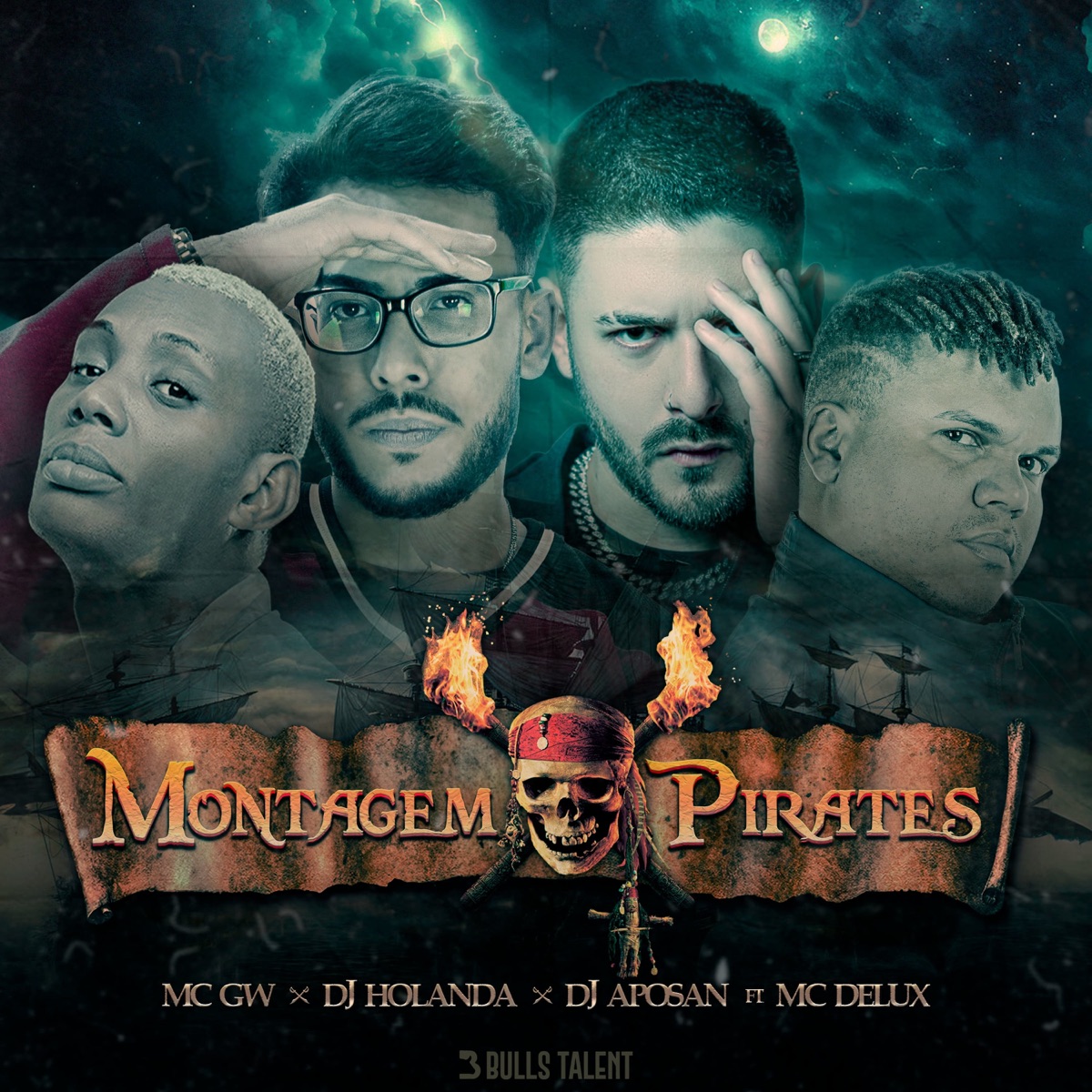 MONTAGEM PIRATES (feat. Mc Delux & Bulls Talent) - Single by Mc Gw, DJ Aposan & DJ Holanda album cover