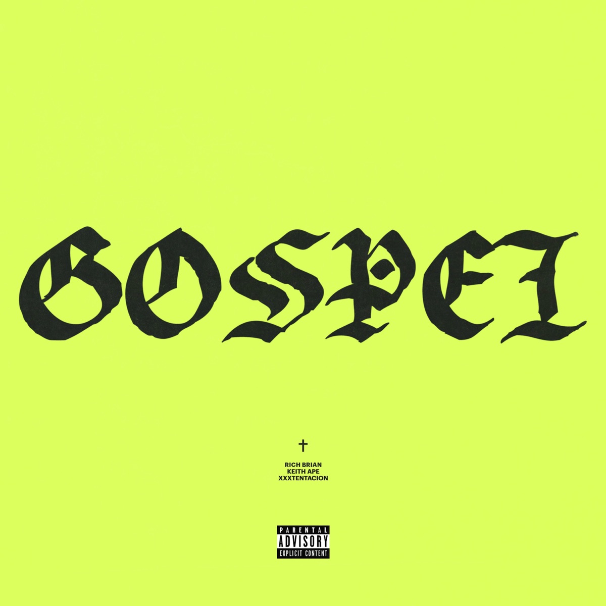 Gospel - Single by Rich Brian, Keith Ape & XXXTENTACION album cover
