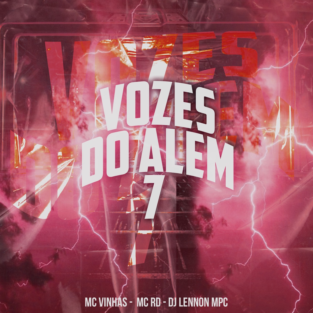 Vozes do Além 7 - Single by mc vinhas, Mc Rd & DJ LENNON MPC album cover