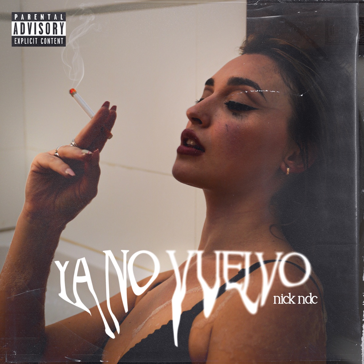 Ya No Vuelvo - Single by Nick NDC album cover