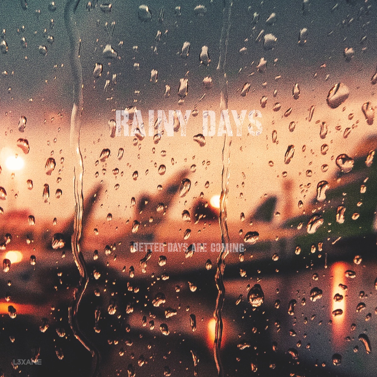 Rainy Days - Single by L3xane album cover