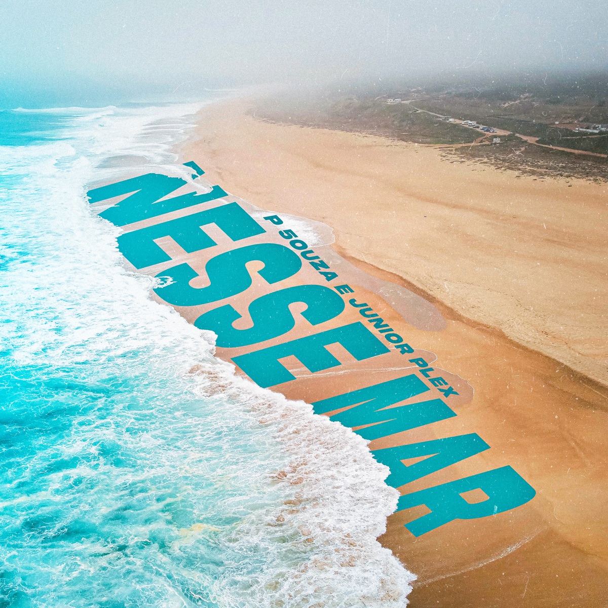 Nesse Mar - Single by P 5ouza & Mc Junior Plex album cover