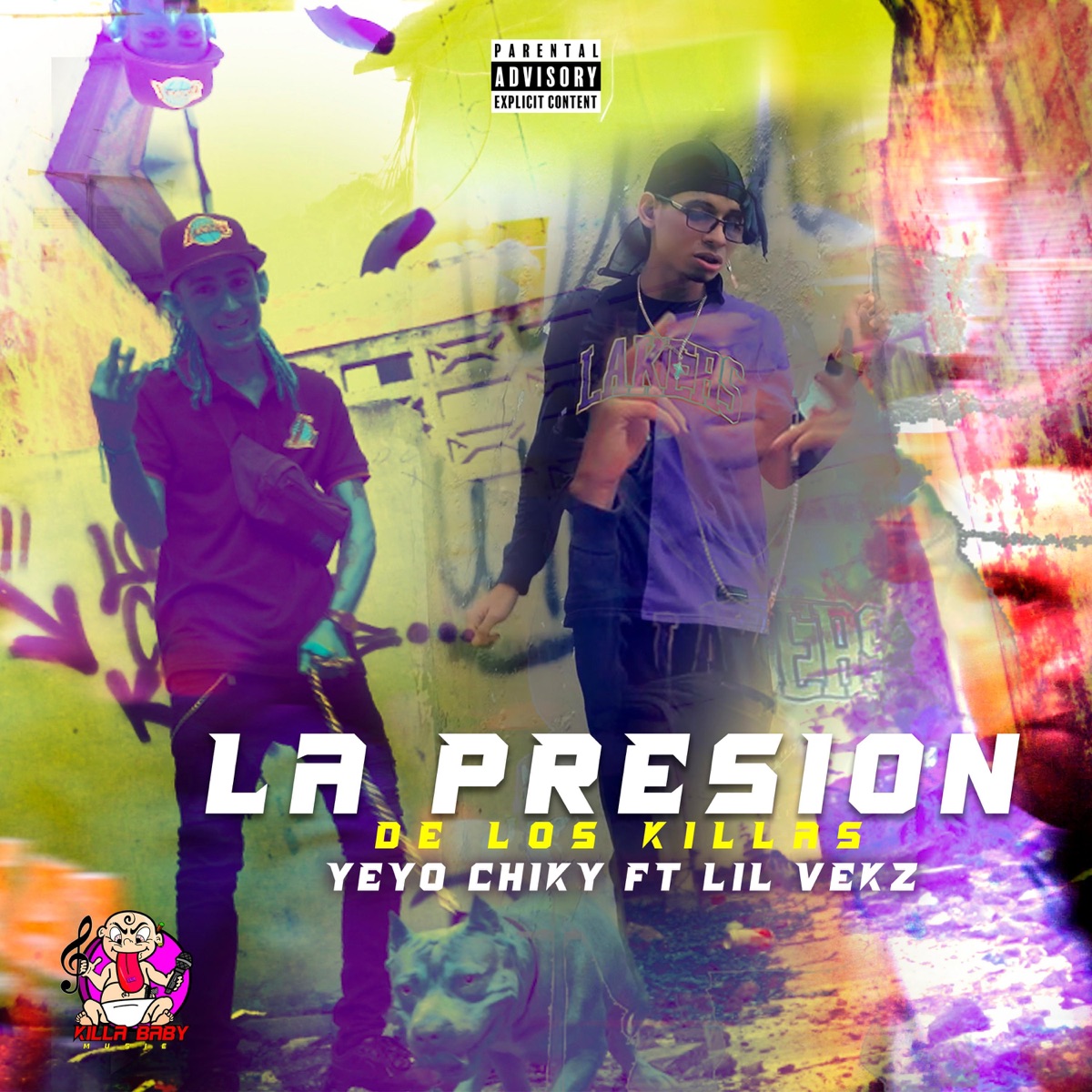 La Presión De Los Killas (feat. Lil Vekz) - Single by Yeyo Chiky album cover