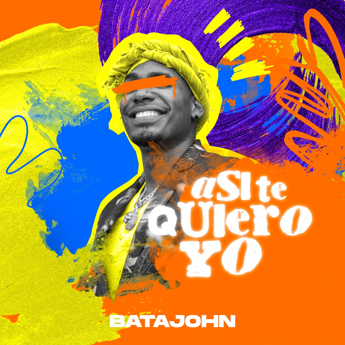 Así Te Quiero Yo - Single by BATAJOHN album cover