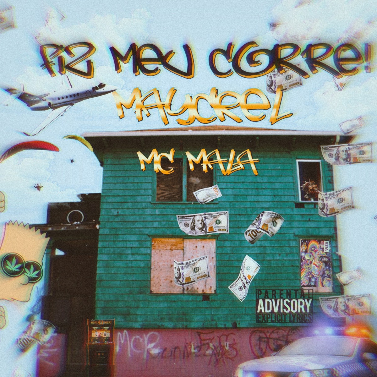Fiz Meu Corre - Single by Mayckel & Mc Mala album cover