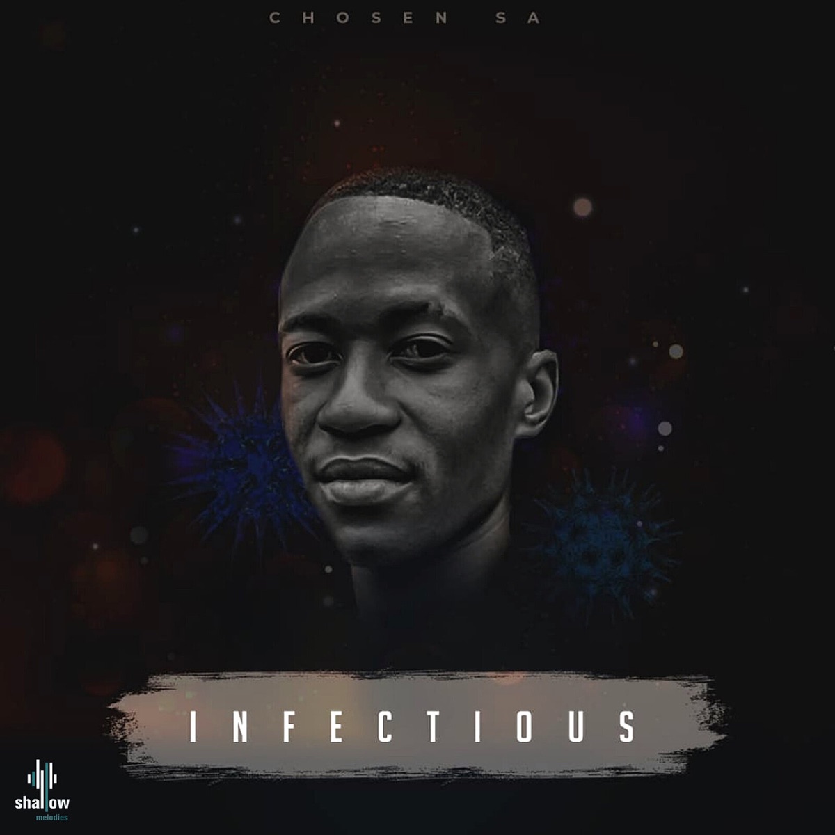 Infectious - Single by Chosen SA album cover