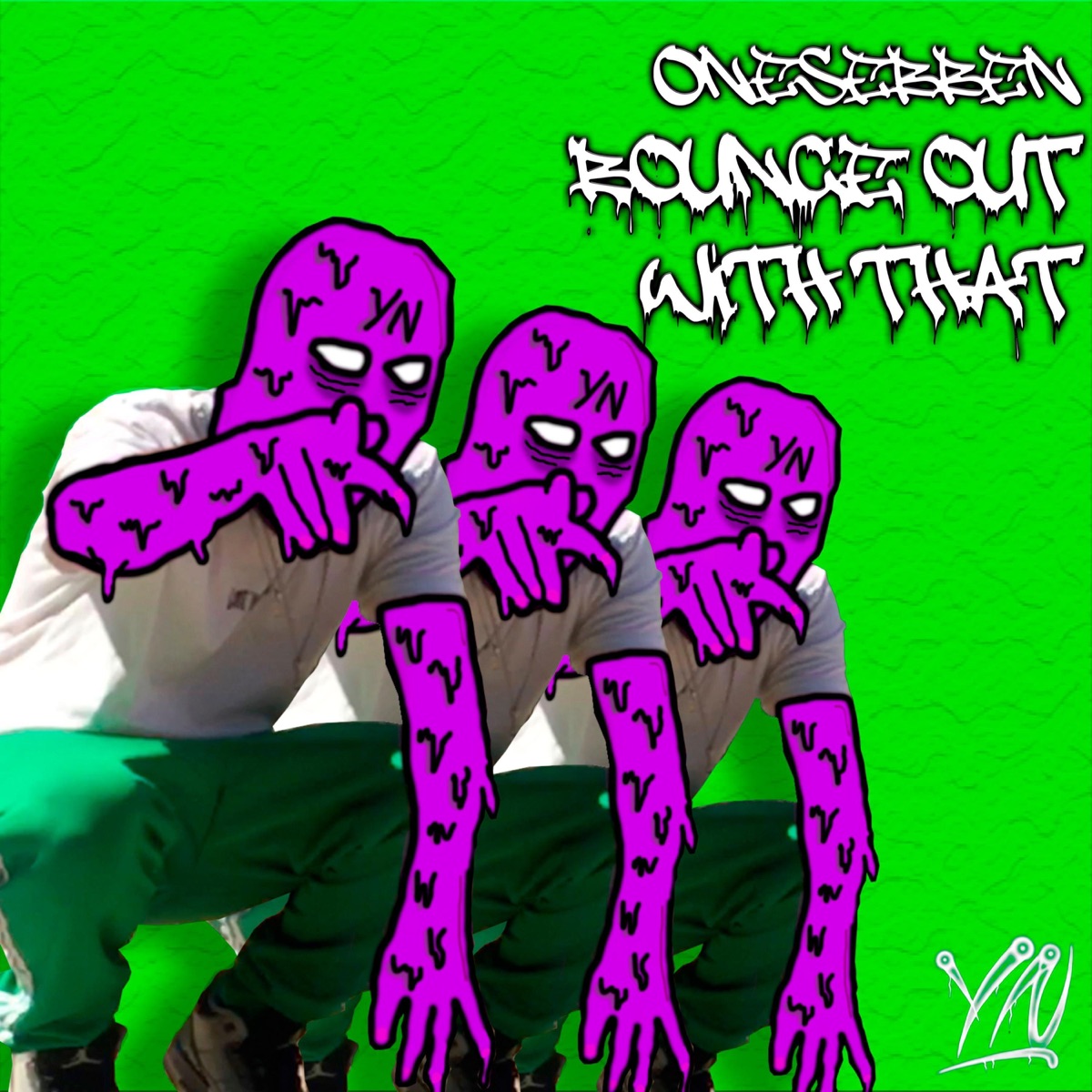 Bounce Out With That - Single by YN Mafia & Onesebben album cover