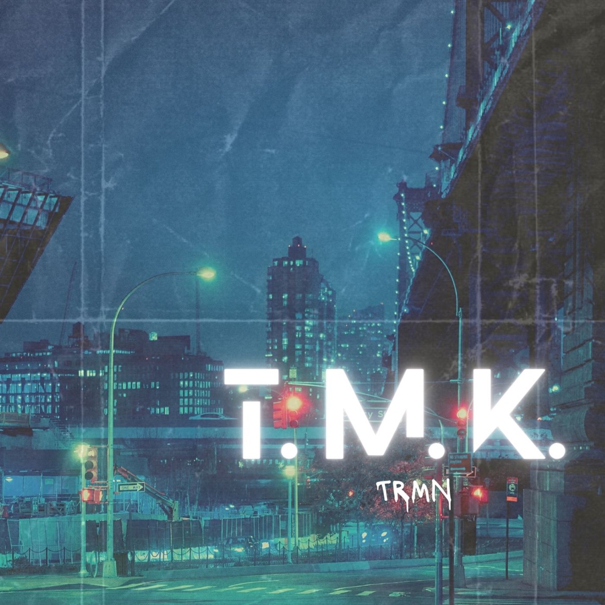 T. M. K. - Single by TRMN album cover