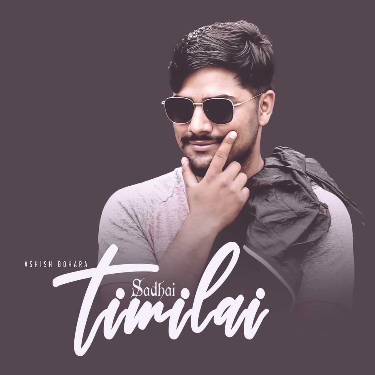 Sadhai Timilai - Single by Ashish Bohara album cover