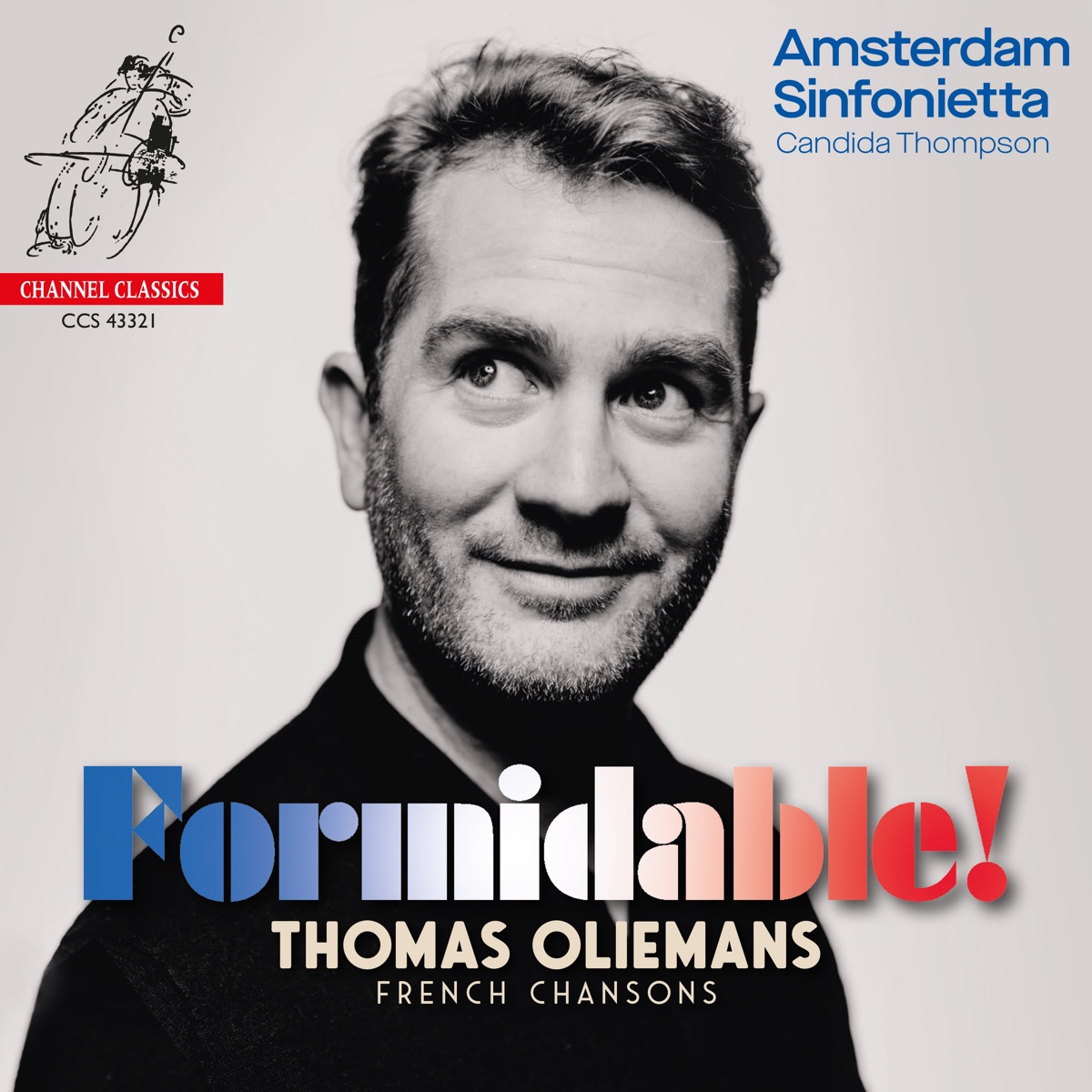 Formidable! French Chansons by Thomas Oliemans, Amsterdam Sinfonietta & Candida Thompson album cover