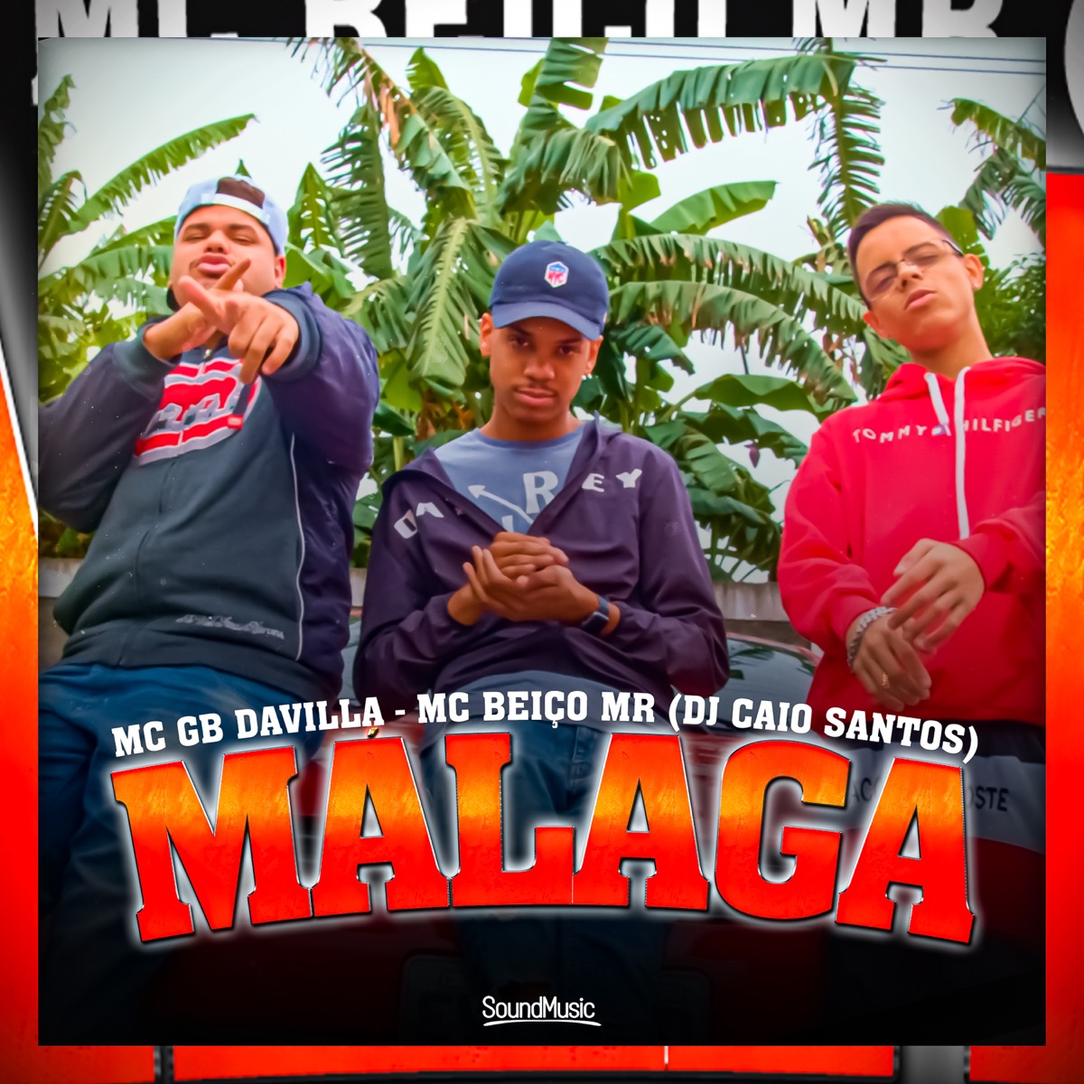 Málaga - Single by MC GB Davilla, MC Beiço MR & DJ Caio Santos album cover