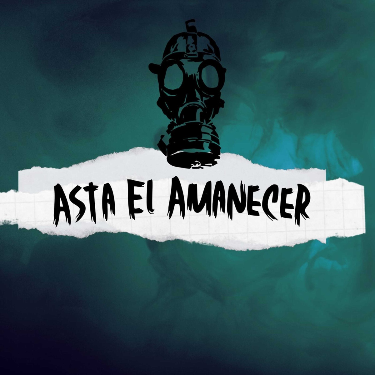 Asta el Amanecer - Single by Mente Oscura Klan Oficial & Vizual Dealer album cover