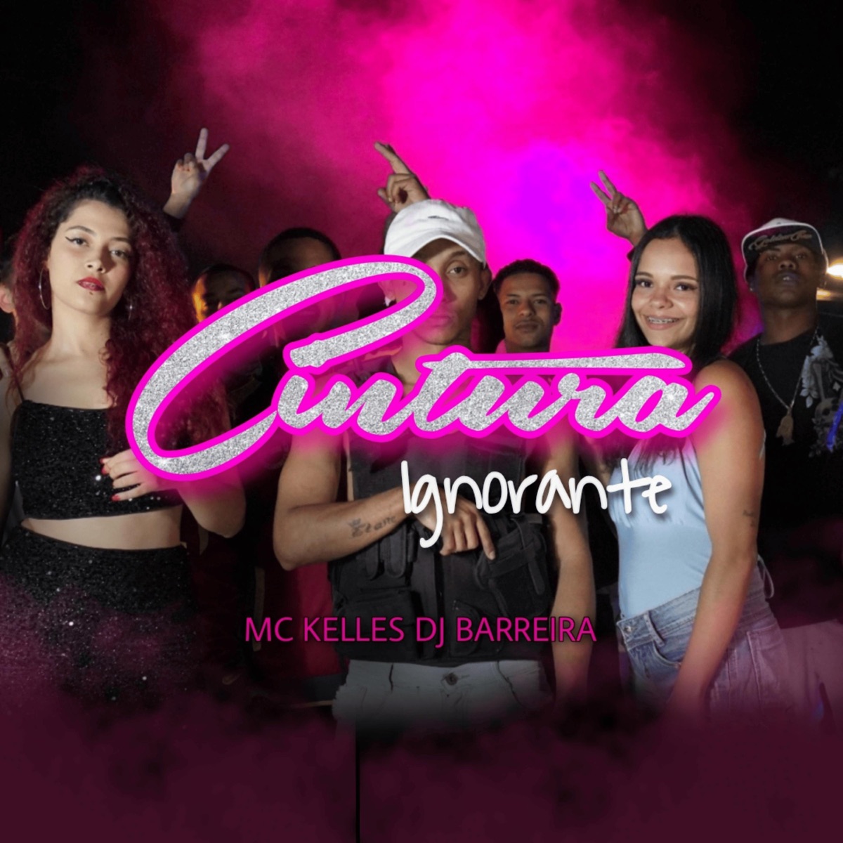Cintura Ignorante (feat. Dj Barreira) - Single by Mc Kelles album cover