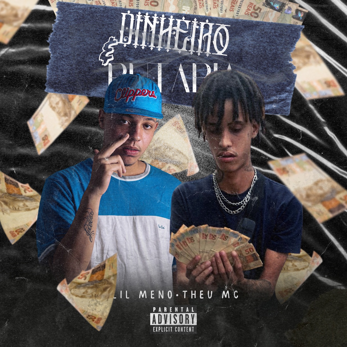 Dinheiro e Putaria - Single by MC THEU & Lil Meno album cover