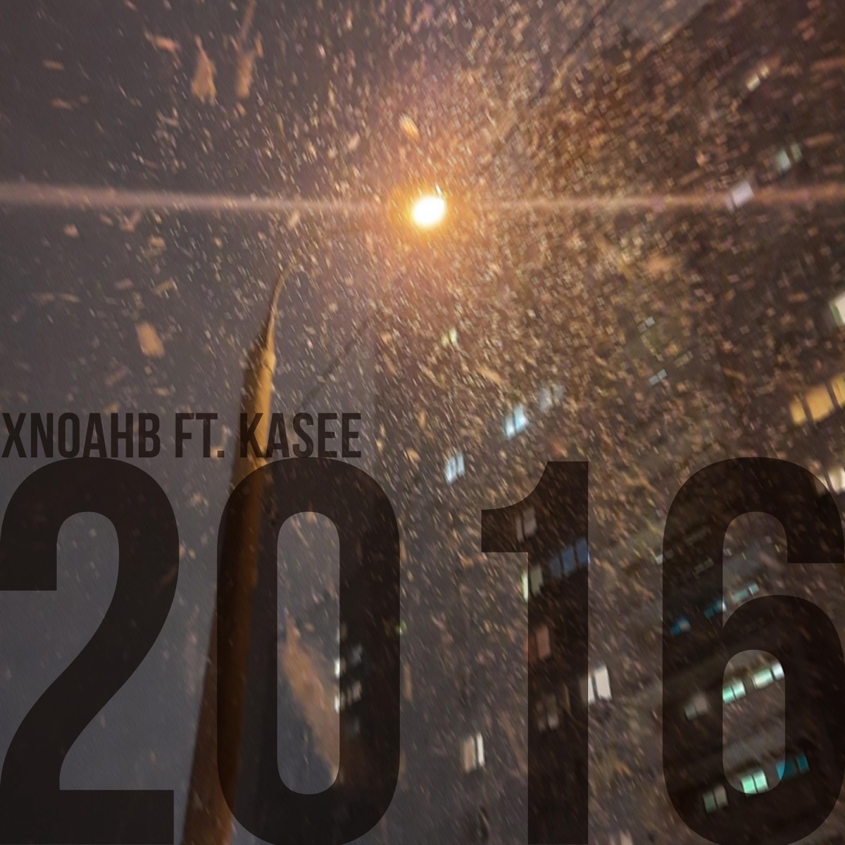 2016 (feat. KASEE) - Single by xNoahB album cover