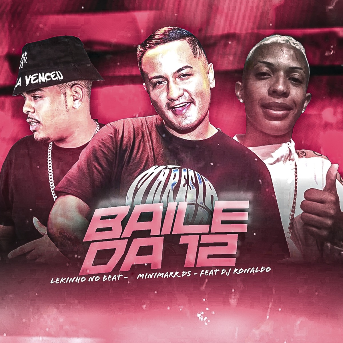 Baile da 12 (feat. DJ Ronaldo & Lekinho no Beat) - Single by Minimarr Ds album cover