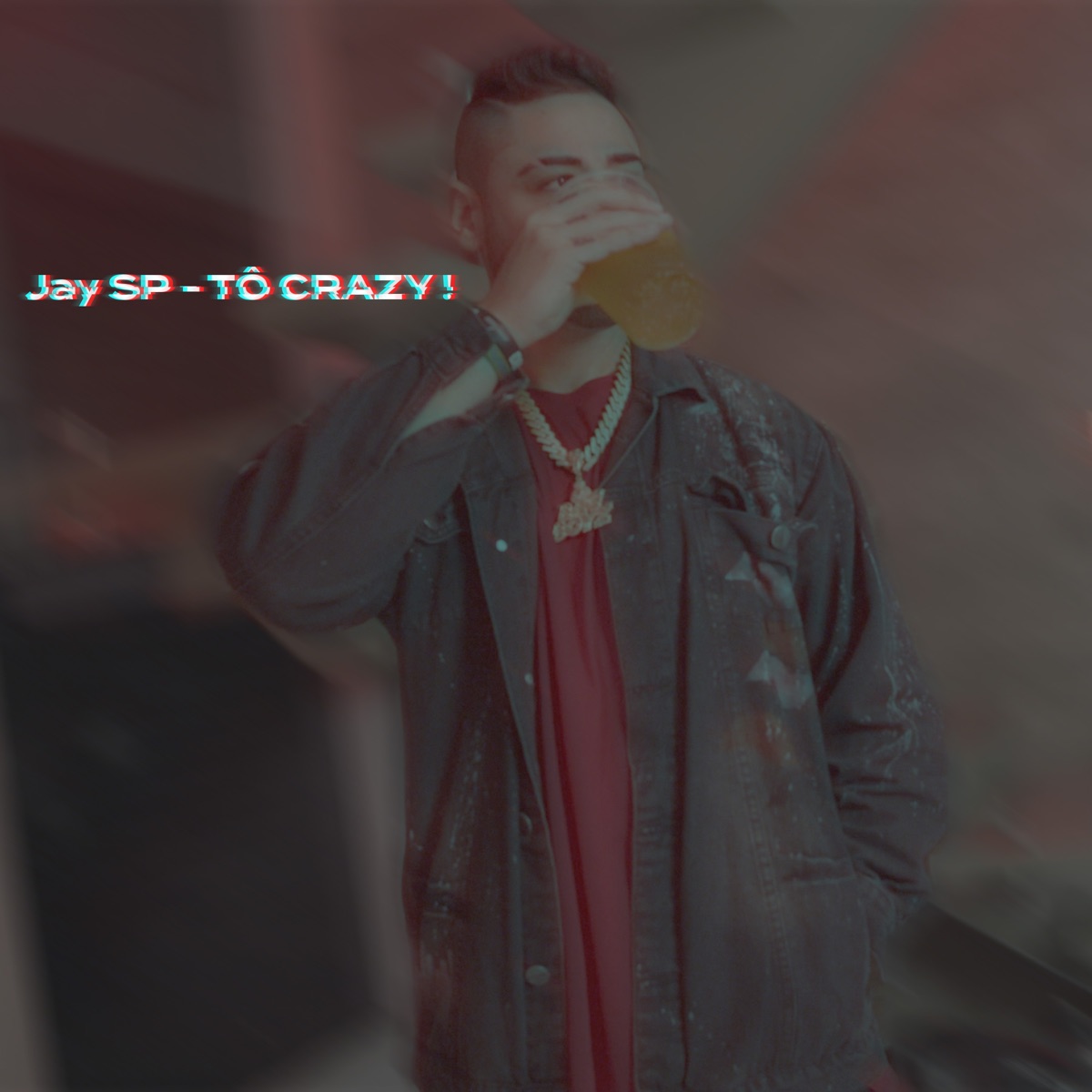 Tô Crazy! - Single by Jay SP album cover