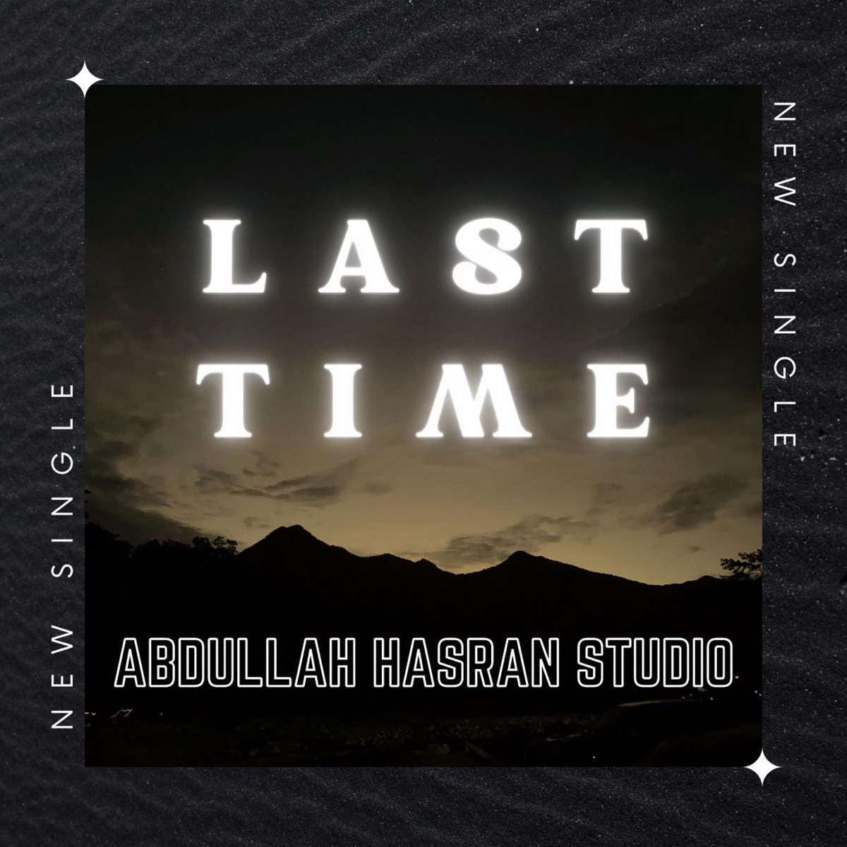 Last Time - Single by Abdullah Hasran album cover