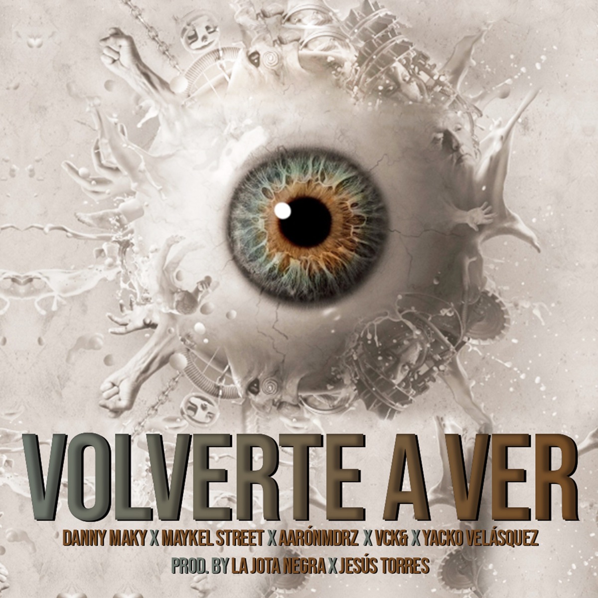 Volverte a Ver (feat. Vck& & Yacko Velásquez) - Single by Maykel Street, Siroxx & Danny Maky album cover