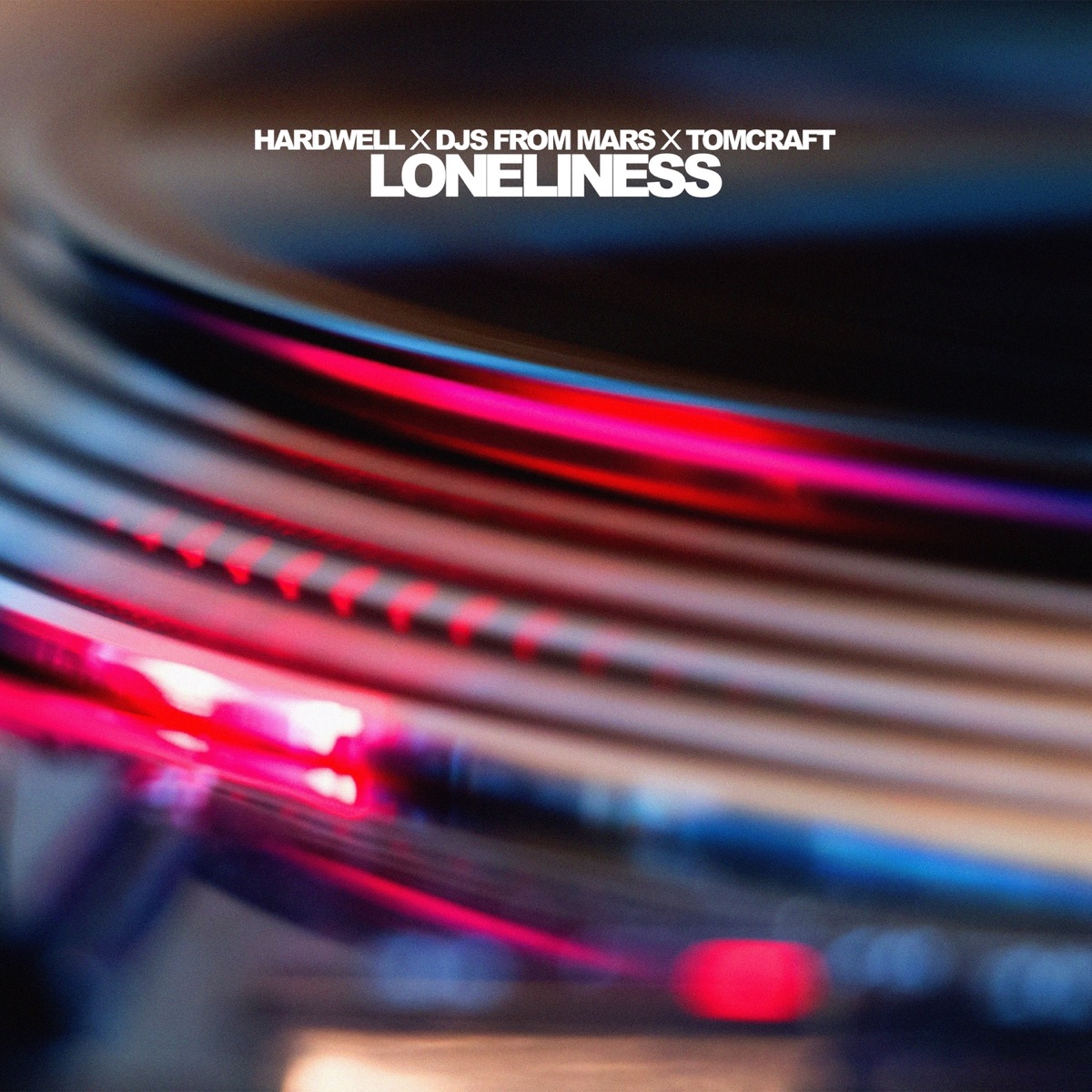 Loneliness - Single by Hardwell, DJs from Mars & Tomcraft album cover