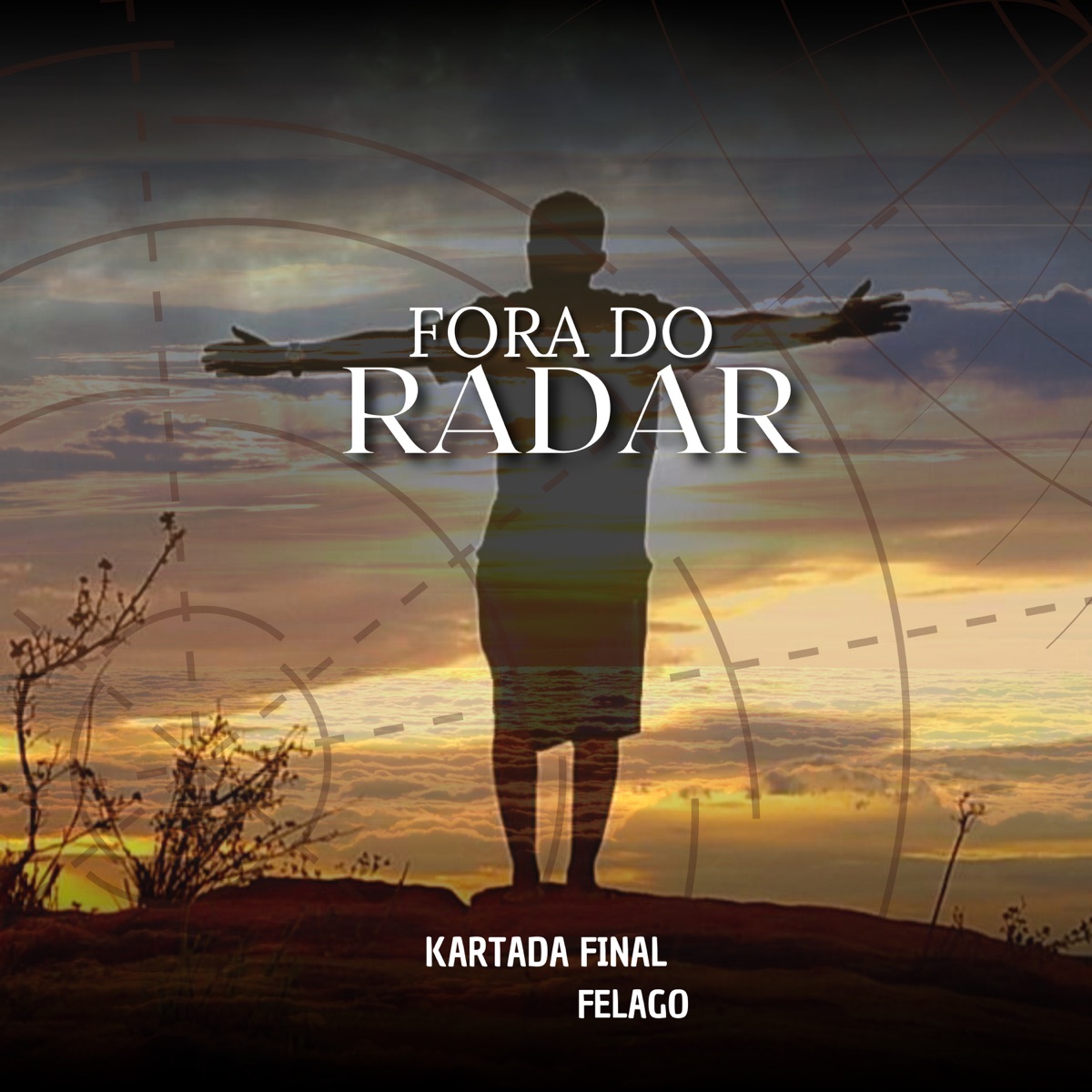 Fora do Radar (feat. Felago) - Single by Kartada Final album cover