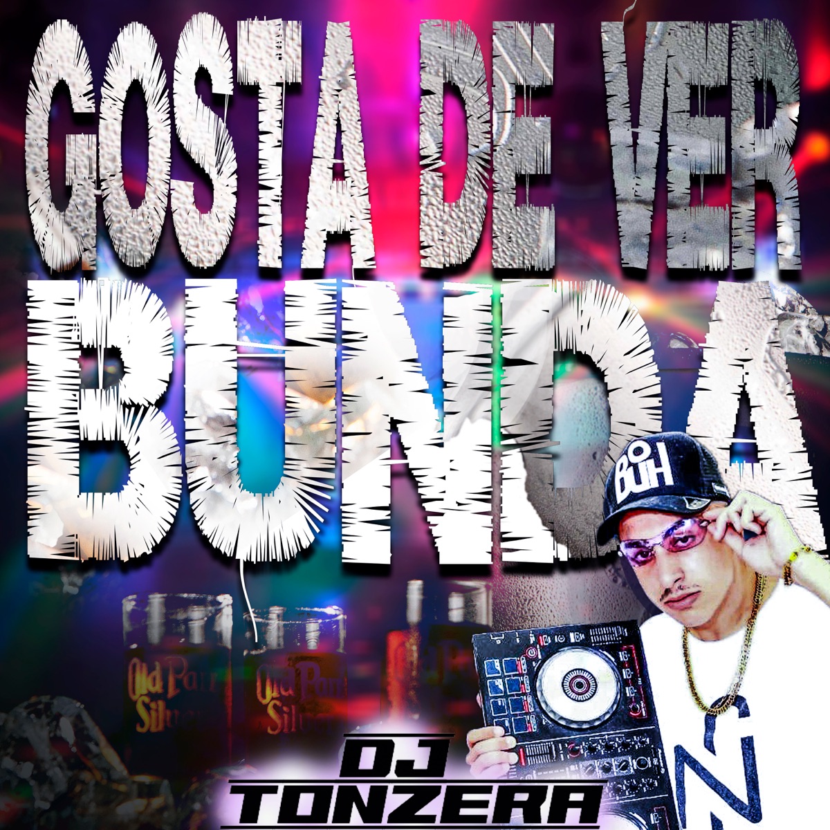 Gosta de Ver Bunda - Single by DJ Tonzera album cover