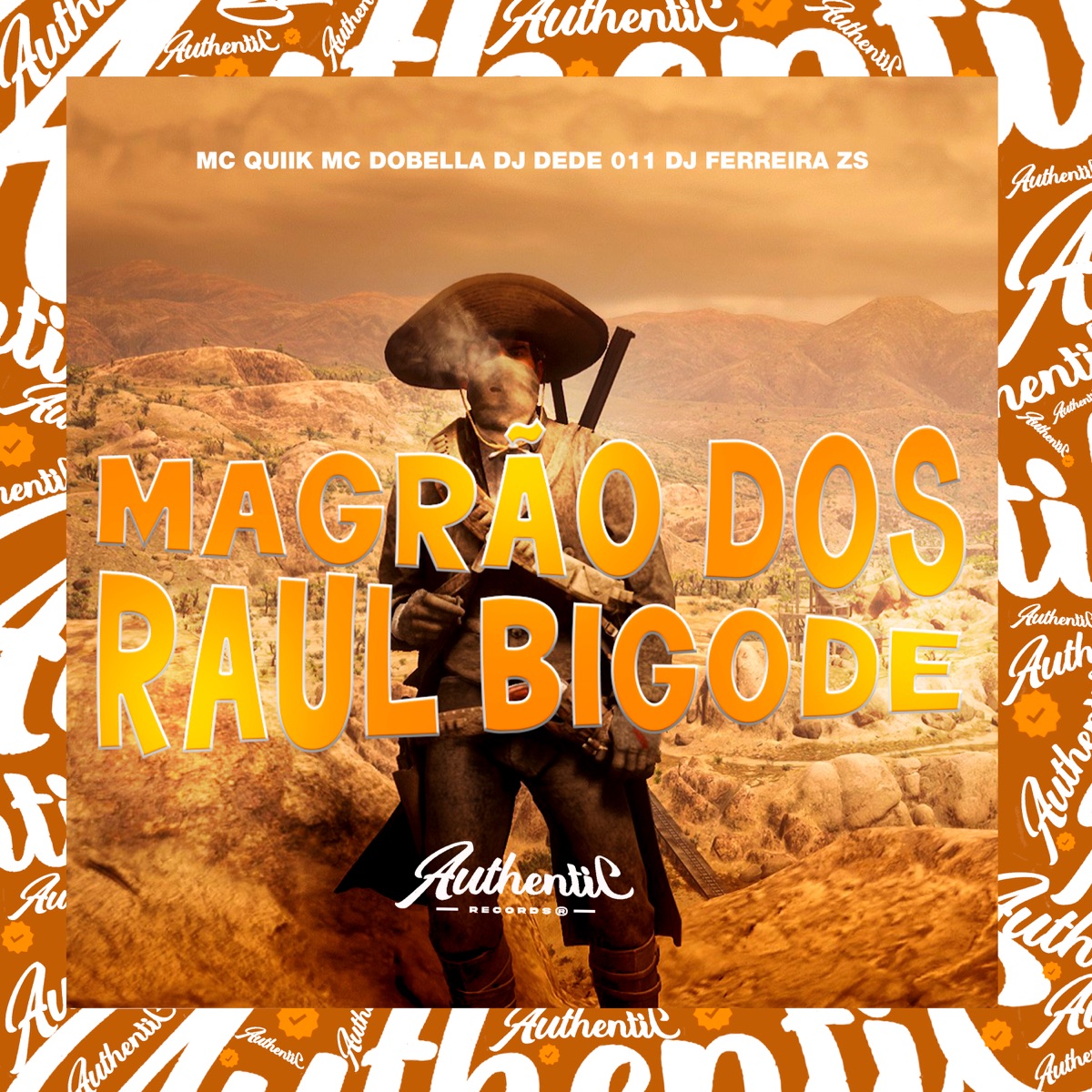 Magrão dos Raul Bigode (feat. Mc Dobella, MC Quiik & DJ DEDE 011) - Single by Dj Ferreira Zs album cover