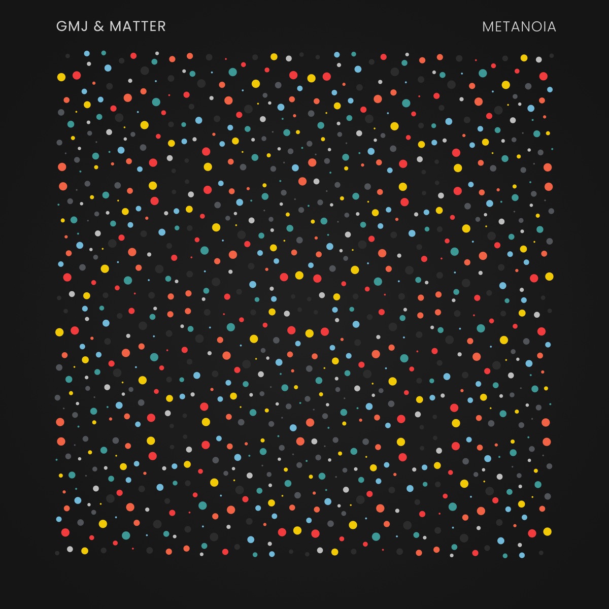 Metanoia - Single by GMJ & Matter album cover