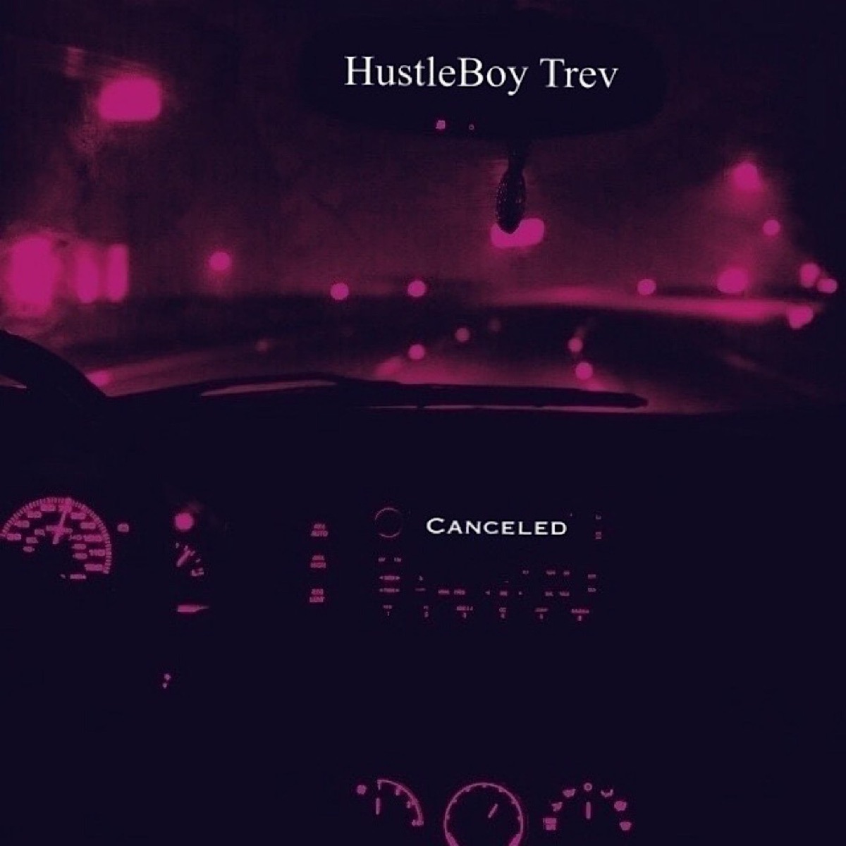 Canceled (Remake) - Single by HustleBoy Trev album cover