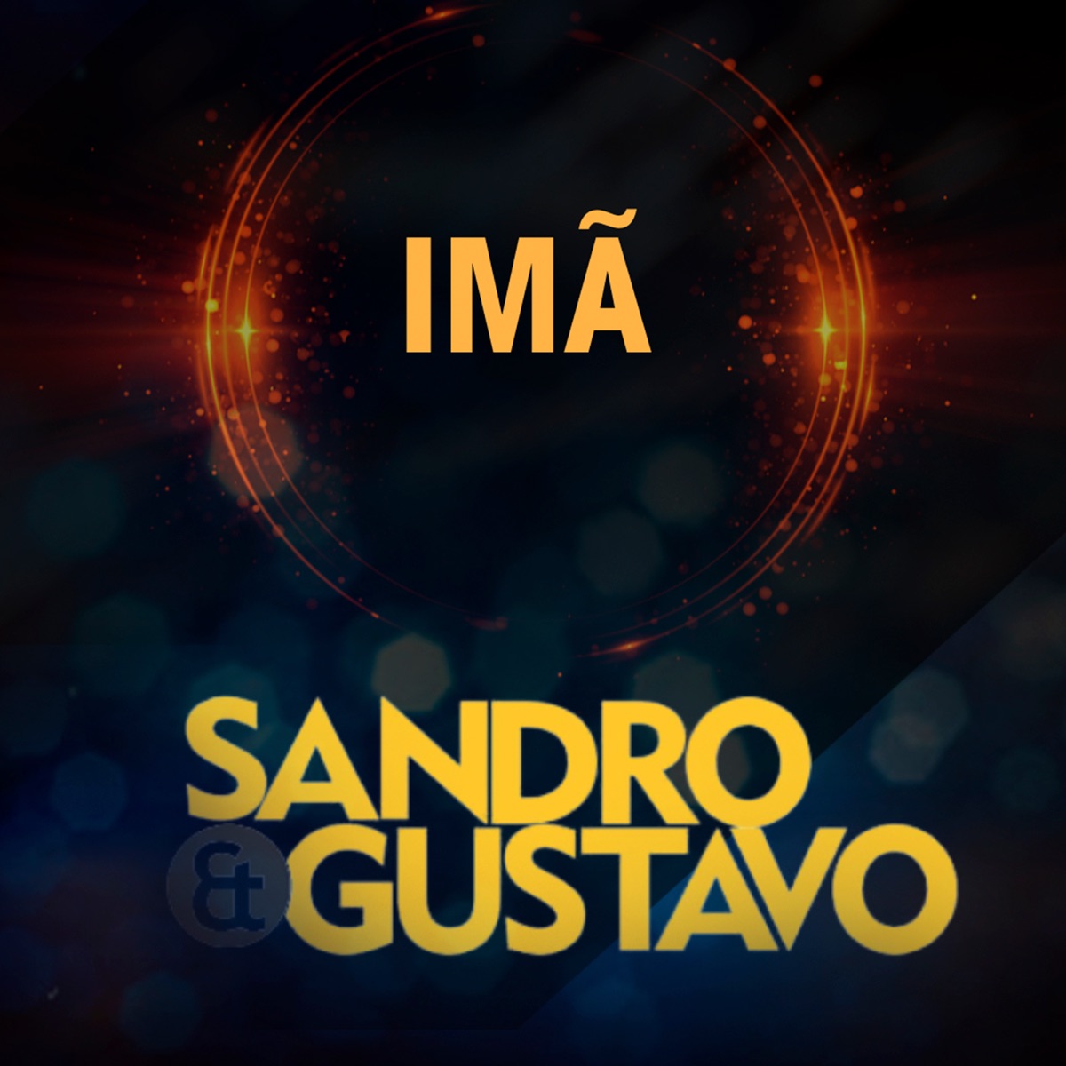 Imã - Single by Sandro & Gustavo album cover