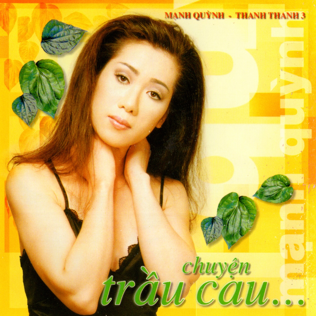 Chuyện Trầu Cau by Mạnh Quỳnh & Thanh Thanh album cover