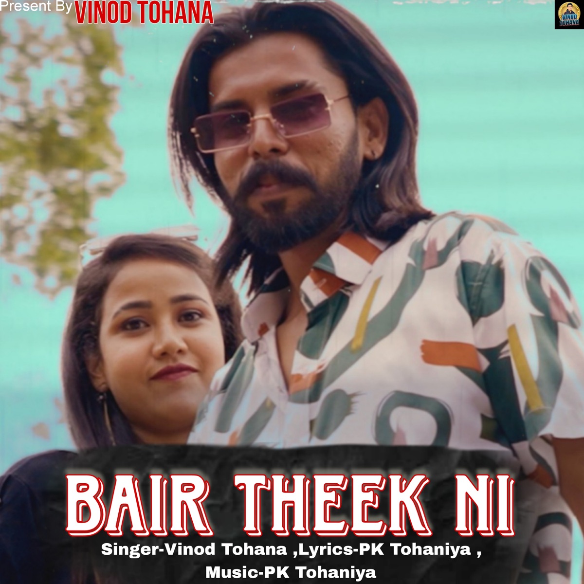 Bair Theek Ni - Single by Vinod Tohana album cover