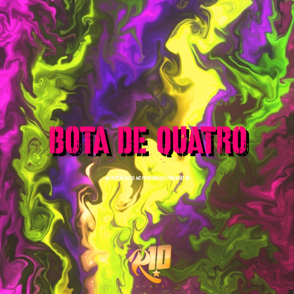 Bota de Quatro (feat. MC Pipokinha) - Single by MC PEKENA DA Z.O & DJ TOM BEAT V8 album cover