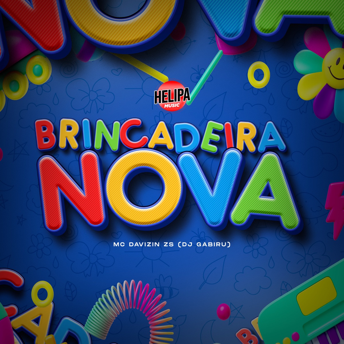 Brincadeira Nova - Single by MC DAVIZIN ZS & DJ Gabiru album cover