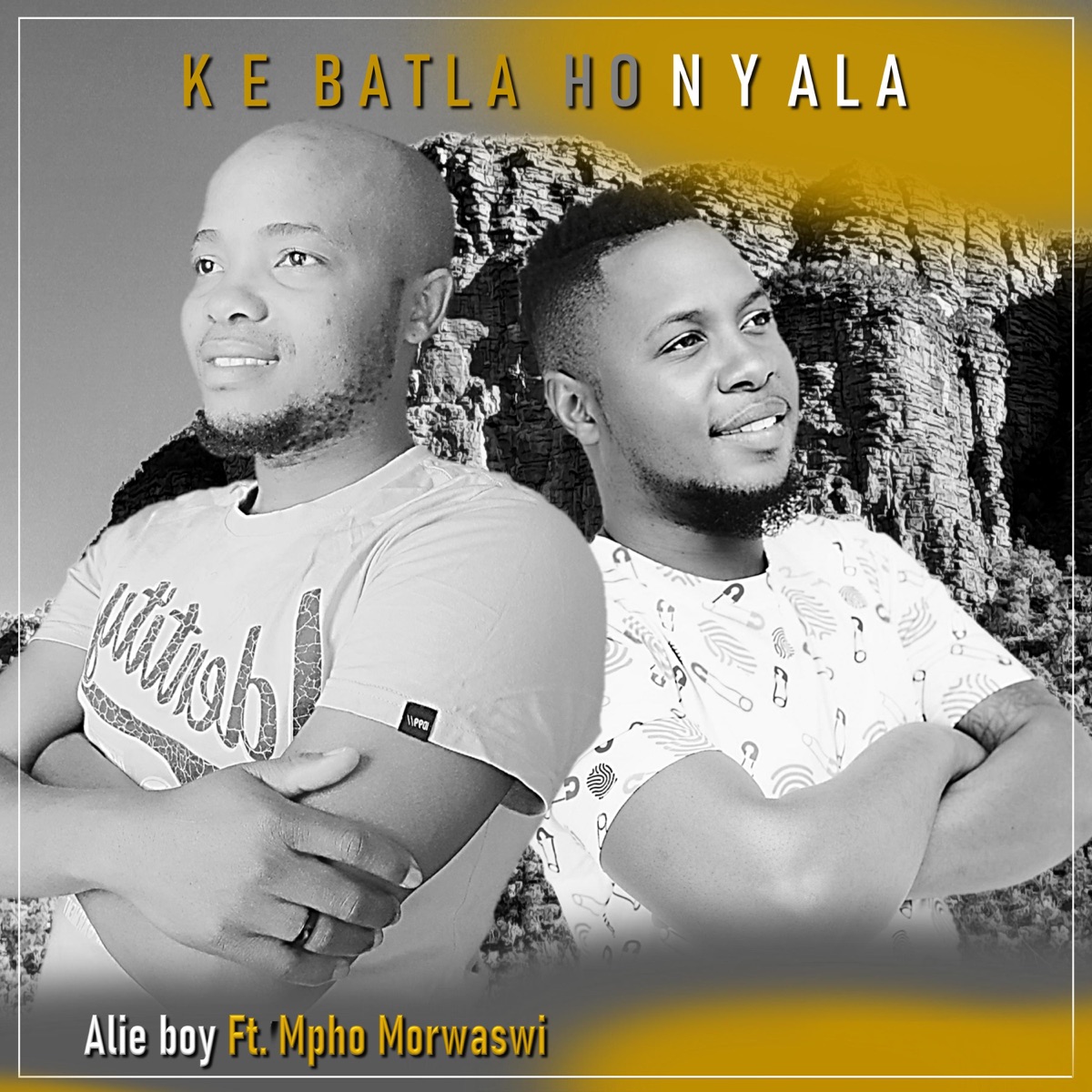 Ke Batla Ho Nyala (feat. Mpho Morwaswi) - Single by Alie boy album cover