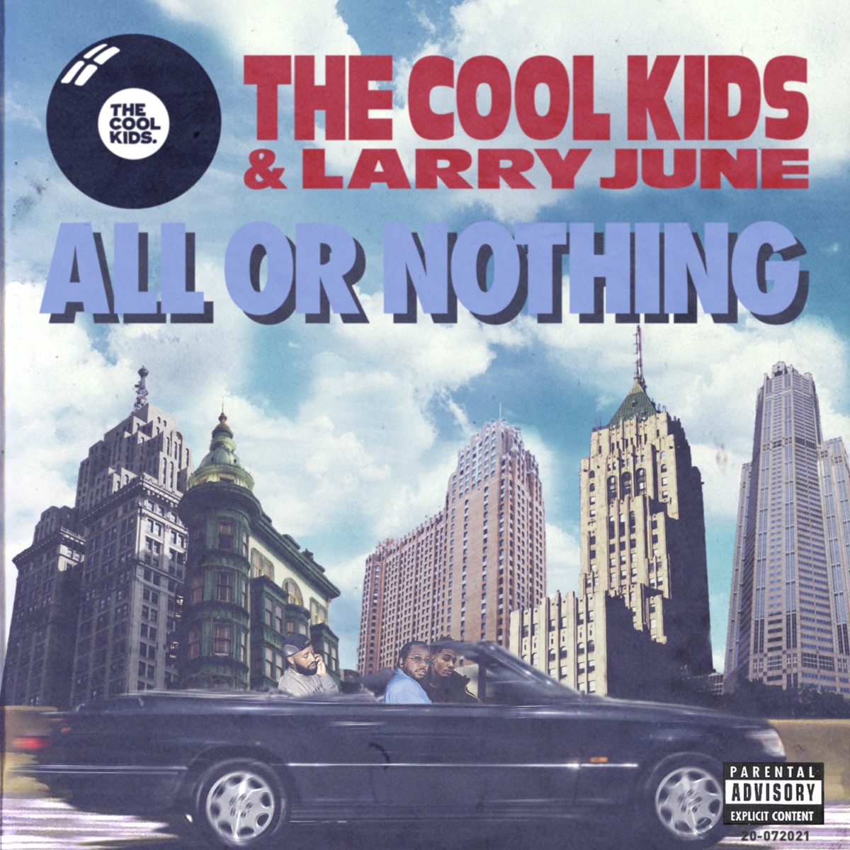 ALL OR NOTHING - Single by The Cool Kids & Larry June album cover artwork