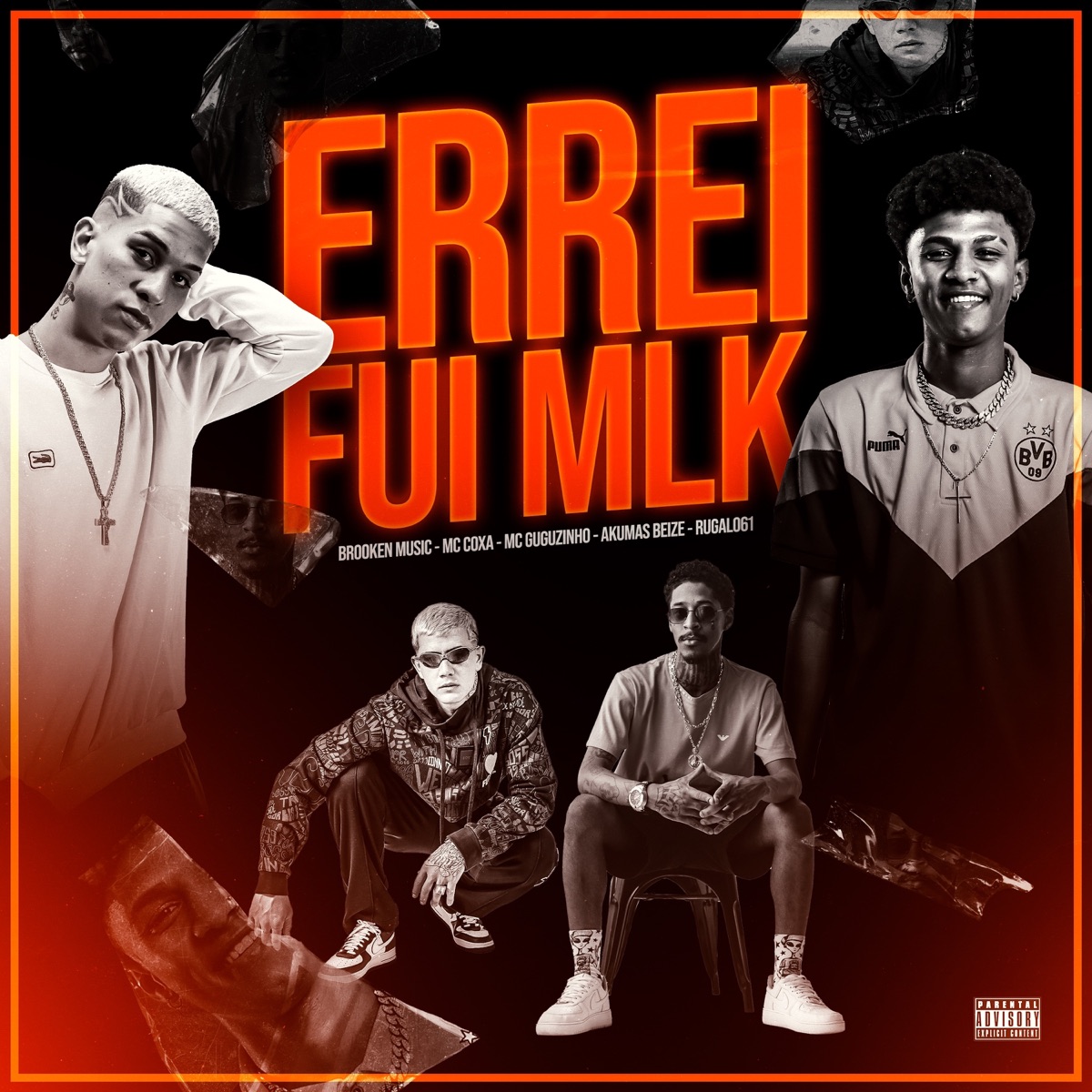 Errei fui MLK (feat. MC Coxa, Mc Guguzinho & Rugal061) - Single by Brooken Music & Akumas Beize album cover