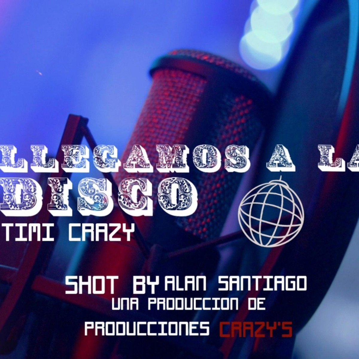 LLEGAMOS A LA DISCO - Single by Timi Crazy album cover